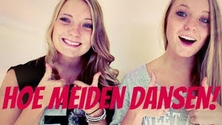 Hoe meiden dansen