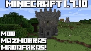 Minecraft 1.7.10 MOD MAZMORRAS MADAFAKAS!