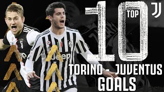 Torino v Juventus - Top 10 Juventus Goals | De Ligt, Morata, Chiellini, Trezeguet & More! | Juventus