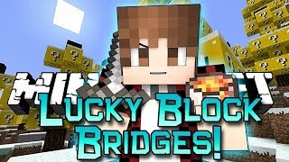 Minecraft: Lucky Block Bridges! Modded Mini-Game w/Mitch & Friends! ULTIMATE WITHER ATTACK!