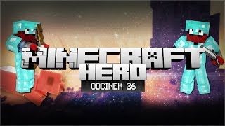 Minecraft HERO - KONKURSIDŁO, UNBOXING! (Odcinek 26)