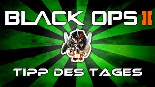 Black Ops 2 - Tipp des Tages zusammengefasst (Deutsch/German)