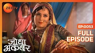 Hindi-serials-video-15775-Jodha Akbar Hindi Serial Episode : 53 Hindi-serials-video-15775-Jodha Akbar Hindi Serial Episode : 53