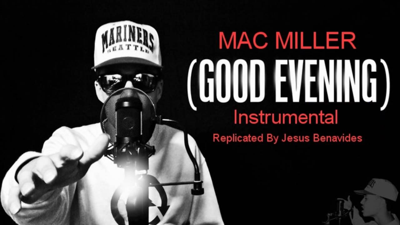 Good Evening - Mac Miller Instrumental (Remake) - YouTube