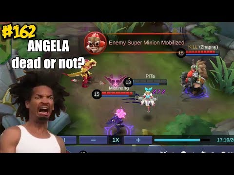 Mobile Legends WTF | Funny Moments Episode 162: Angela dead or not?