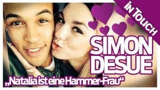 Simon Desue: „Natalia Osada ist eine Hammer-Frau"