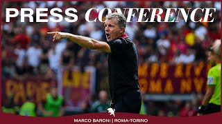 ROMA-TORINO | PRESS CONFERENCE MISTER BARONI 🎙️?