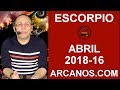 Video Horscopo Semanal ESCORPIO  del 15 al 21 Abril 2018 (Semana 2018-16) (Lectura del Tarot)