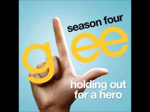 Glee - Holding Out For A Hero [Full HQ] +mp3 download and lyrics ...