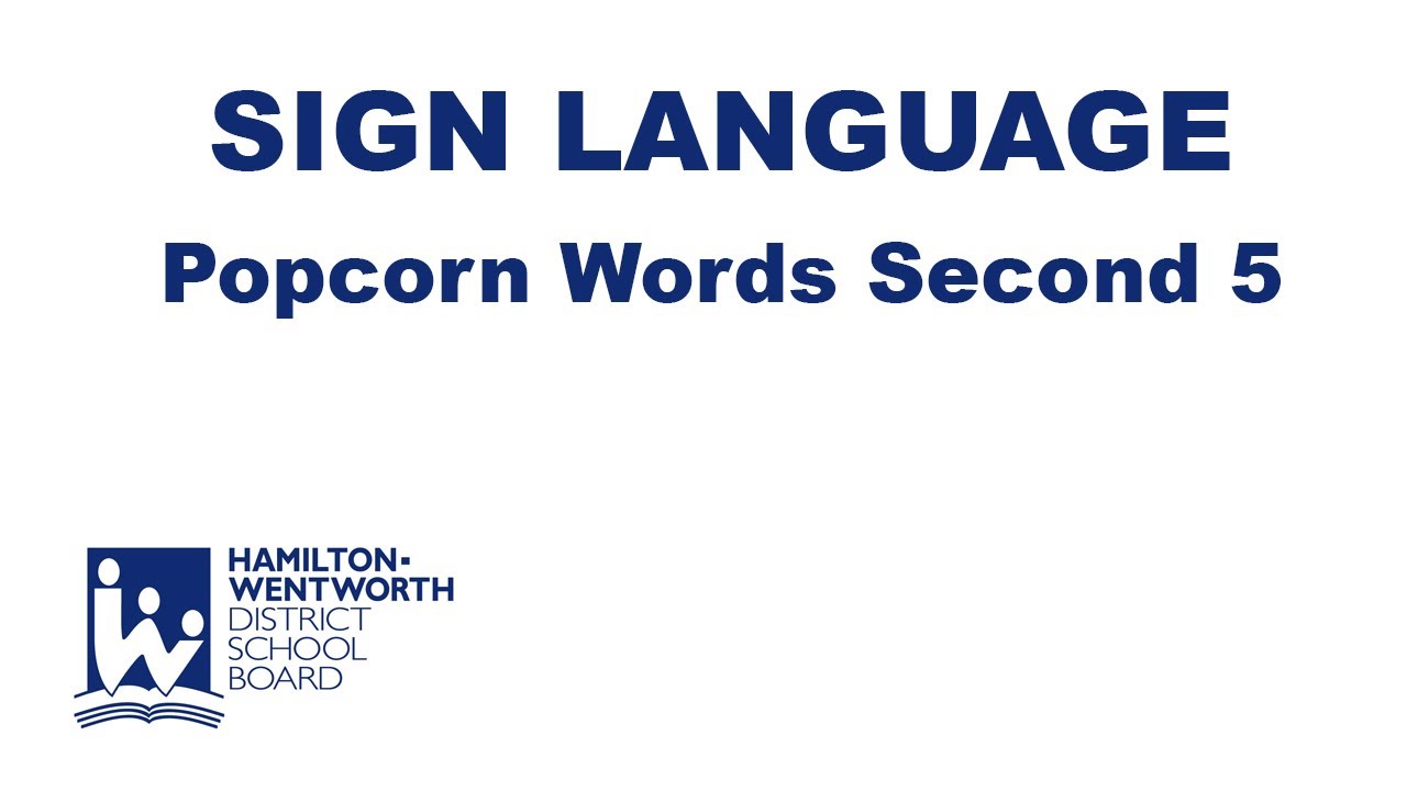 Popcorn Words Second 5 (Sign Language) YouTube