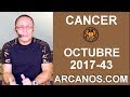 Video Horscopo Semanal CNCER  del 22 al 28 Octubre 2017 (Semana 2017-43) (Lectura del Tarot)