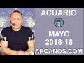 Video Horscopo Semanal ACUARIO  del 29 Abril al 5 Mayo 2018 (Semana 2018-18) (Lectura del Tarot)