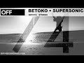 Betoko - Supersonic - OFF074