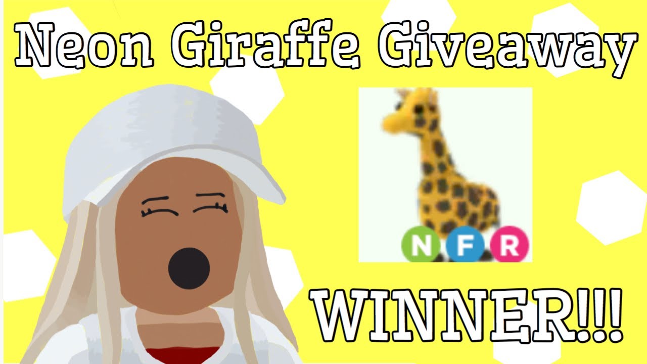 Neon Giraffe Giveaway Winner Adopt Me Roblox