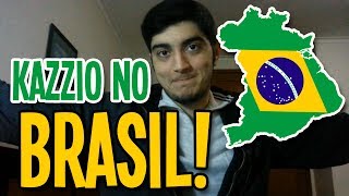 500 VÍDEOS! KAZZIO NO BRASIL!! :O