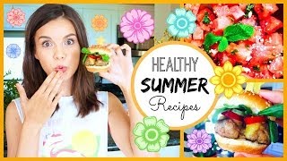 Quick & Healthy Summer Recipes! ♥ #HungryHealthyHappy