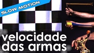 Armas do Manual do Mundo em câmera lenta [série slow motion]