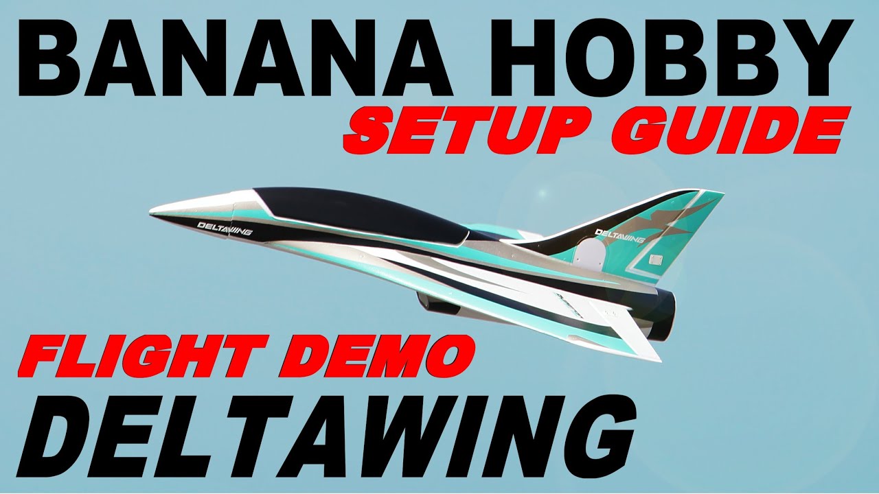 Banana Hobby DELTAWING 50mm EDFJet Flight Demo and Setup Guide By RCINFORMER YouTube