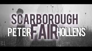 Scarborough Fair - Peter Hollens