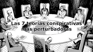 Las 7 teorías conspirativas más perturbadoras del mundo