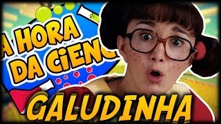 A Hora da Ciência - CHIQUINHA SAFADINHA! #EP.1