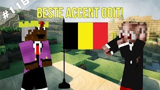 Minecraft Survival #118 - BESTE ACCENT OOIT!