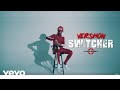 vershon   switcher  official lyric   