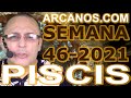 Video Horscopo Semanal PISCIS  del 7 al 13 Noviembre 2021 (Semana 2021-46) (Lectura del Tarot)