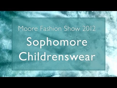 3 - Sophomore Childrenswear // 2012 Moore Fashion Show // Breaking Away