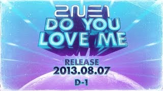 2NE1 - DO YOU LOVE ME M/V Episode#2