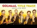 Golmaal Title Track (Video)  Ajay Devgn Parineeti  Arshad  Tusshar  Shreyas  Kunal  Tabu