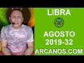 Video Horscopo Semanal LIBRA  del 4 al 10 Agosto 2019 (Semana 2019-32) (Lectura del Tarot)