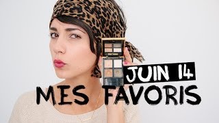 Juin 14 / Mes Favoris | eppcoline