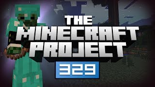 OH SH*T! - The Minecraft Project Episode #329