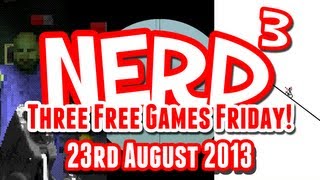 Nerd³'s Three Free Games Friday - 39