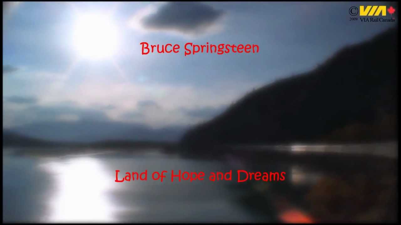Bruce Springsteen Land of Hope and Dreams YouTube