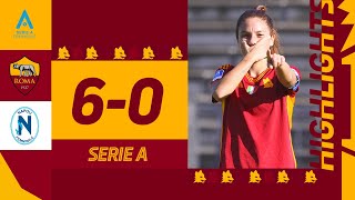 ✅ SETTE SU SETTE! 💪? Roma 6-0 Napoli | HIGHLIGHTS SERIE A FEMMINILE