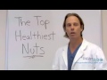 The Top Healthiest Nuts