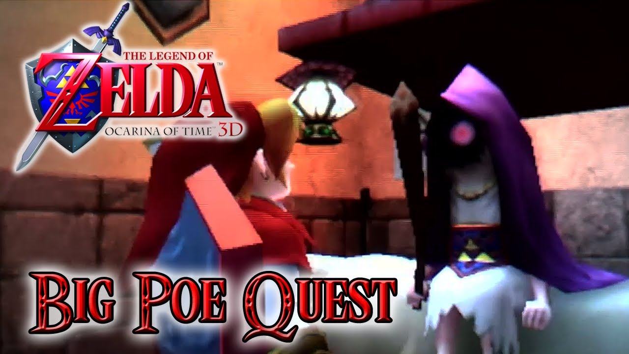 ... Ocarina of Time 3DS - Big Poe Locations: Quest Walkthrough OoT 3D HD