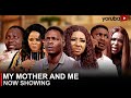 My Mother And Me Latest Yoruba Movie 2023 Drama | Mide Abiodun | Biola Adebayo | Bimbo Oshin