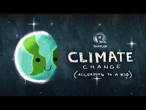 Climate change (according to a kid)
