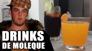 Drinks de Porre de Moleque (Como fazer CUBA LIBRE e HIGH FI)