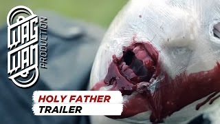 POPEK FEAT. RASKOLNIKOV - HOLLY FATHER ( OFFICIA TRAILER )