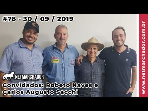#78 No Trilho da Marcha - 30/09/2019 com Roberto Naves e Carlos Augusto Sacchi