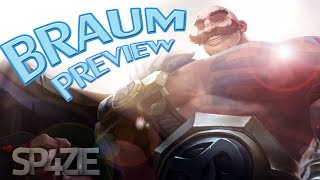 ♥ BRAUM - Champion Preview - Sp4zie