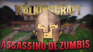 MINECRAFT: O ASSASSINO DE ZUMBIS [TWC]