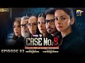 Case No.9 Episode 03 - [Eng Sub] - Presented by Happilac Paints & Nestle Bunyad -  1st October 2025