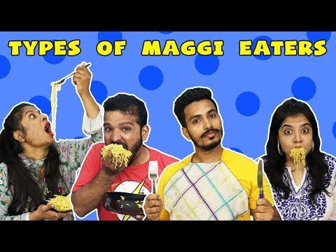 TYPES OF MAGGI EATERS | FUNNY VIDEO | HUNGRY BIRDS