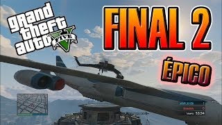 GTA V ONLINE | FINAL 2 | APOTEÓSICO | Josemi