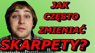 Jak Często Zmieniać Skarpety? - Okruchy Ogarniętości